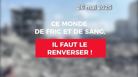Illustration Ce monde de fric et de sang, il faut le renverser !